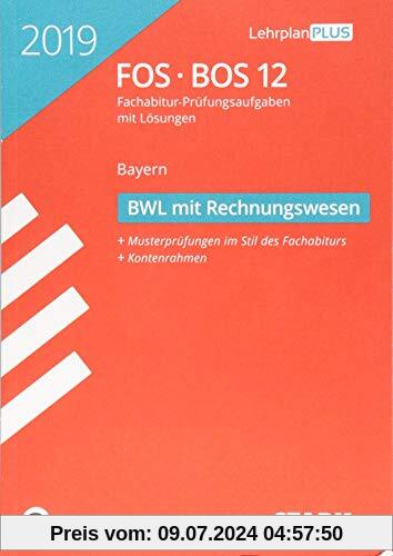 Abiturprüfung FOS/BOS Bayern - Betriebswirtschaftslehre mit Rechnungswesen 12. Klasse