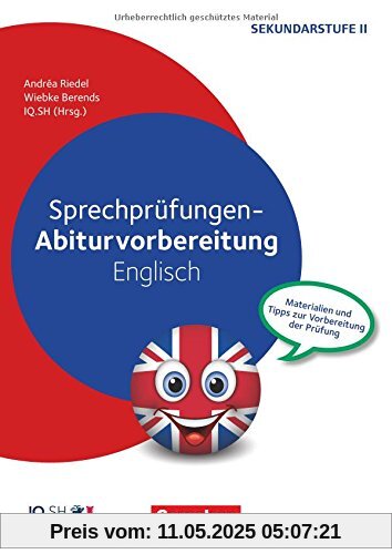 Abiturvorbereitung Fremdsprachen / Sprechprüfungen - Abiturvorbereitung  Englisch: Materialien und Tipps zur Vorbereitung der Prüfung. Kopiervorlagen