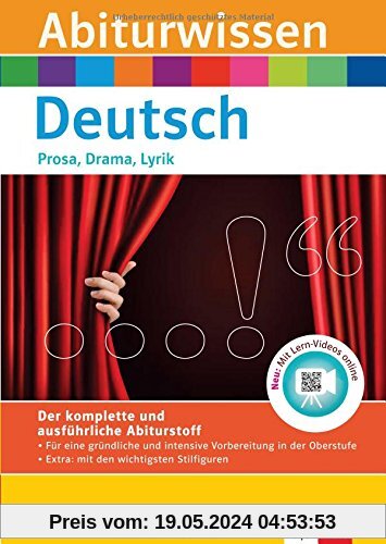 Abiturwissen Deutsch: Prosa, Drama, Lyrik