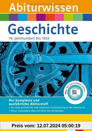 Abiturwissen Geschichte: Deutschland 19. Jahrhundert bis 1933. Mit Lern-Videos online