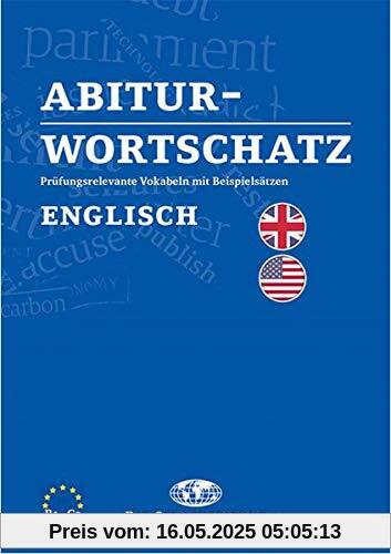 Abiturwortschatz Englisch: Prüfungsrelevante Vokabeln mit Beispielsätzen