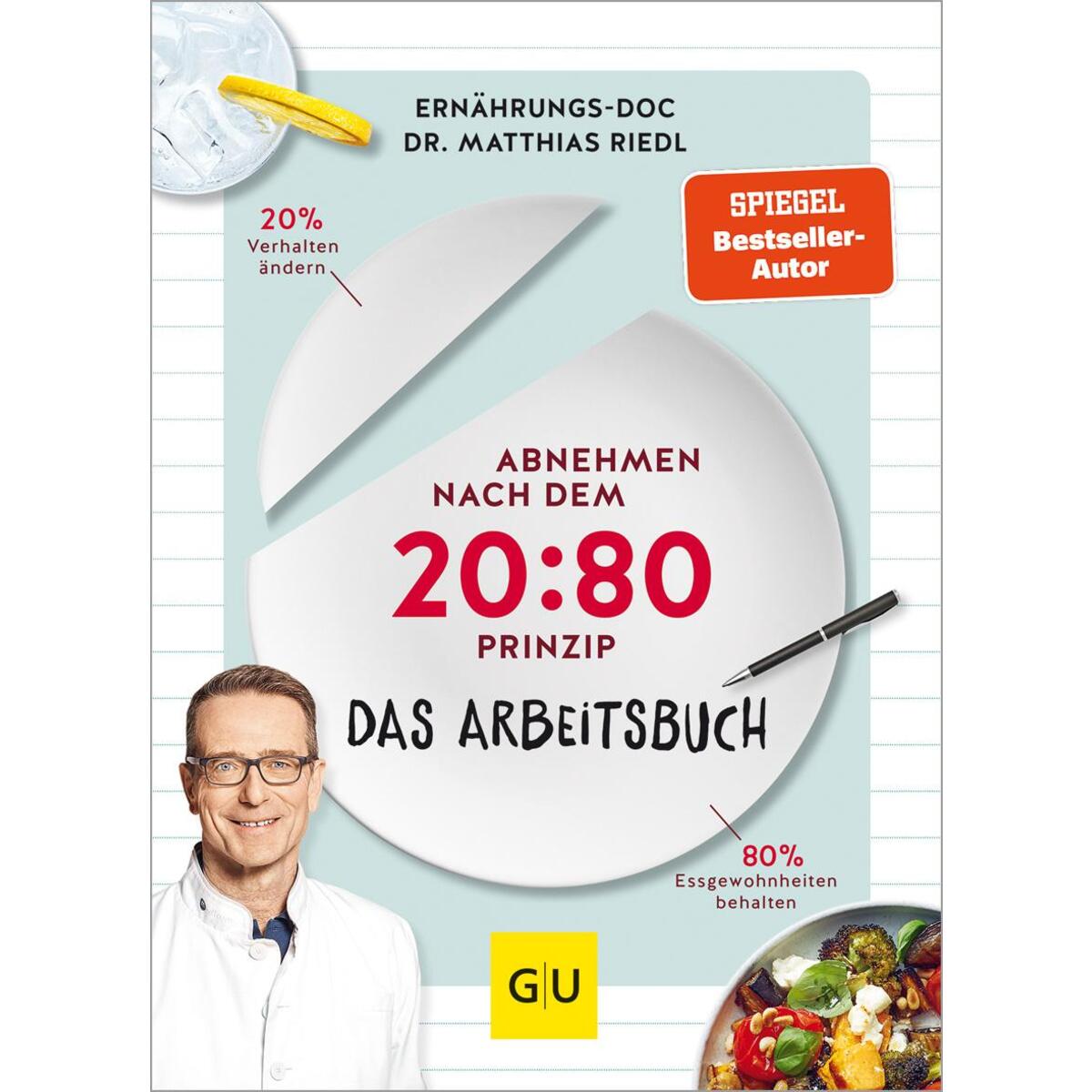 Abnehmen nach dem 20:80-Prinzip von Graefe und Unzer Verlag
