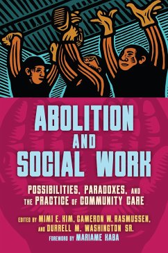 Abolition and Social Work von Haymarket Books