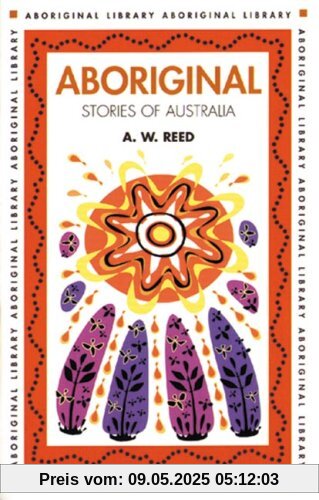 Aboriginal Stories of Australia (Aboriginal Library)