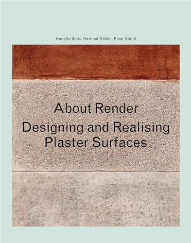 About Render: Designing and realising surfaces About Render: Designing and realising surfaces