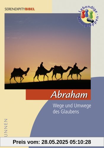 Abraham (Serendipity): Wege und Umwege des Glaubens