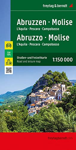 Abruzzen - Molise, Straßen- und Freizeitkarte 1:150.000, freytag & berndt: L'Aquila - Pescara - Campobasso, mit Infoguide Top Tips (freytag & berndt Auto + Freizeitkarten)