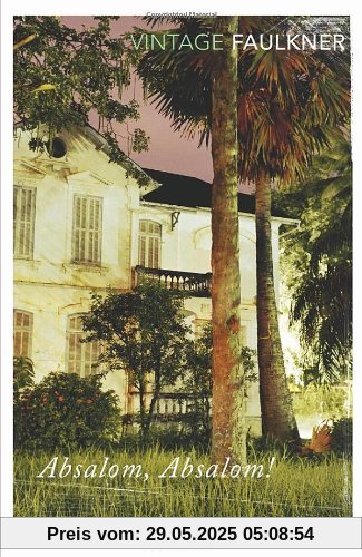 Absalom, Absalom! (Vintage Classics)