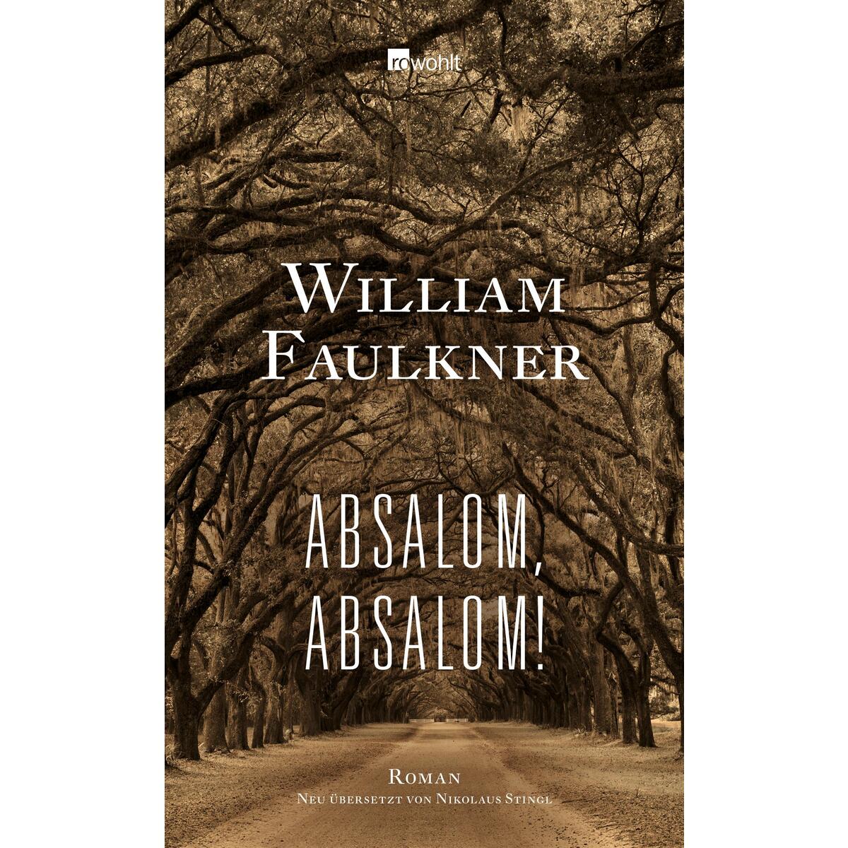Absalom, Absalom! von Rowohlt Verlag GmbH
