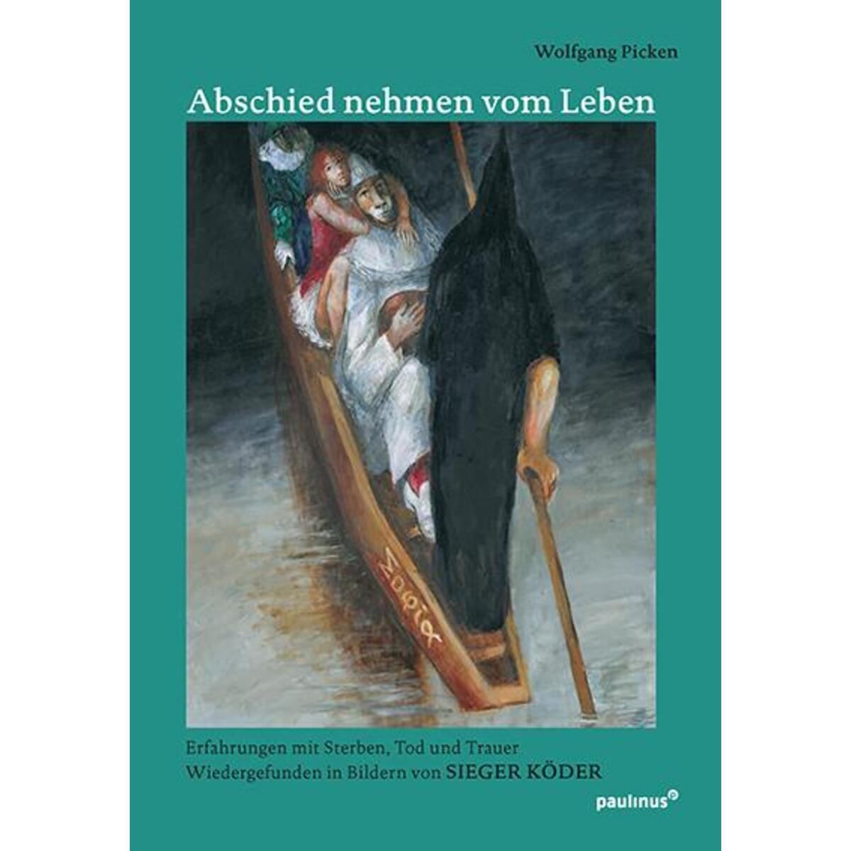 Abschied nehmen vom Leben von Paulinus Verlag