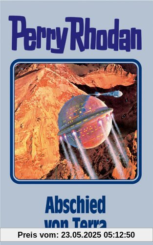 Abschied von Terra. Perry Rhodan 93. (Perry Rhodan Silberband)