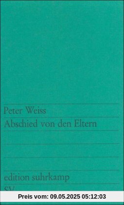 Abschied von den Eltern: Erzählung (edition suhrkamp)