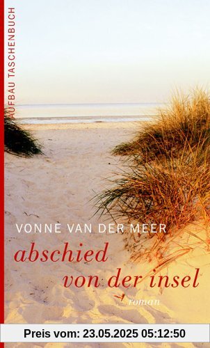 Abschied von der Insel: Roman (Geschichten aus der Dünenrose)