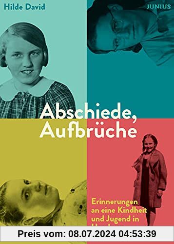 Abschiede, Aufbrüche: Erinnerungen an eine Kindheit und Jugend in Hamburg 1926–1949