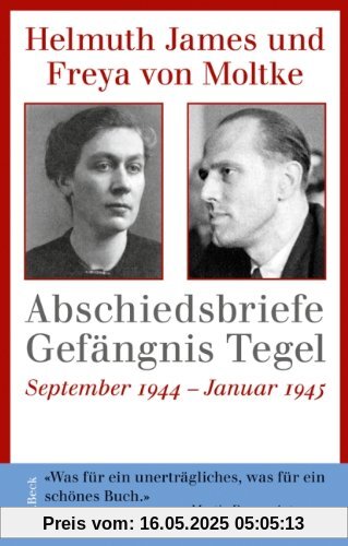 Abschiedsbriefe Gefängnis Tegel: September 1944 - Januar 1945