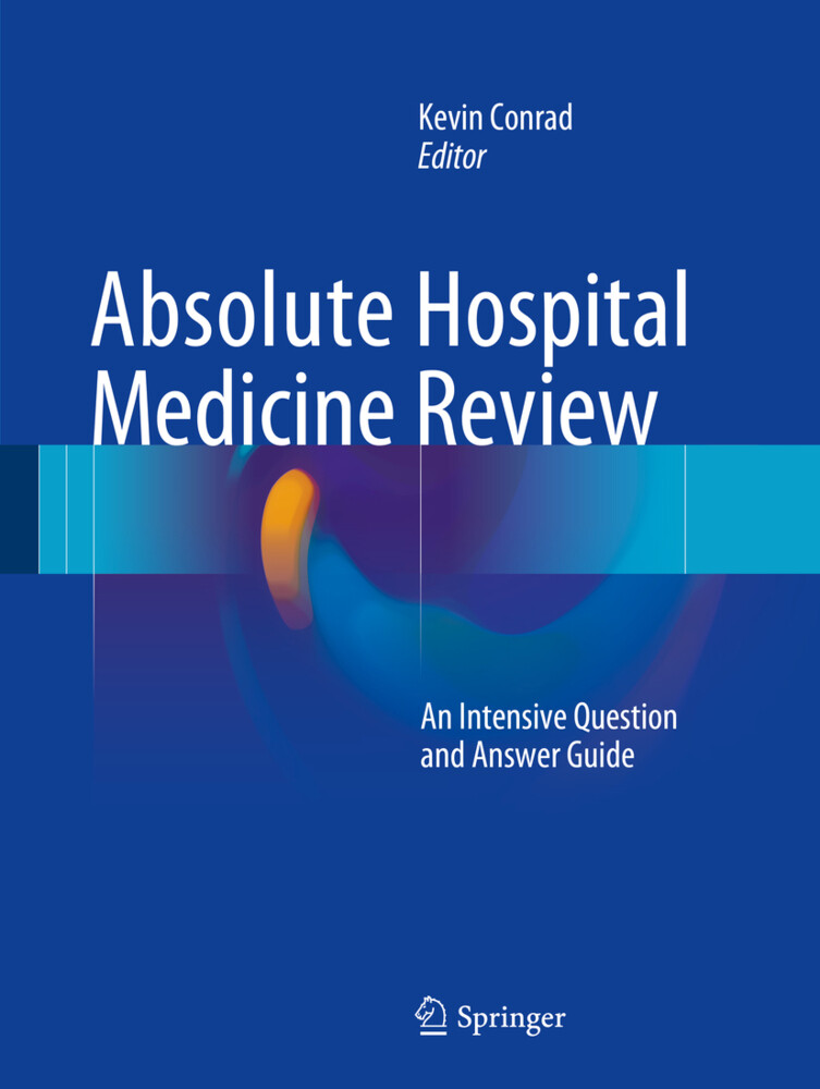 Absolute Hospital Medicine Review von Springer International Publishing