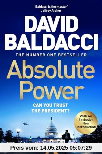 Absolute Power: The very first iconic thriller from the number one bestseller