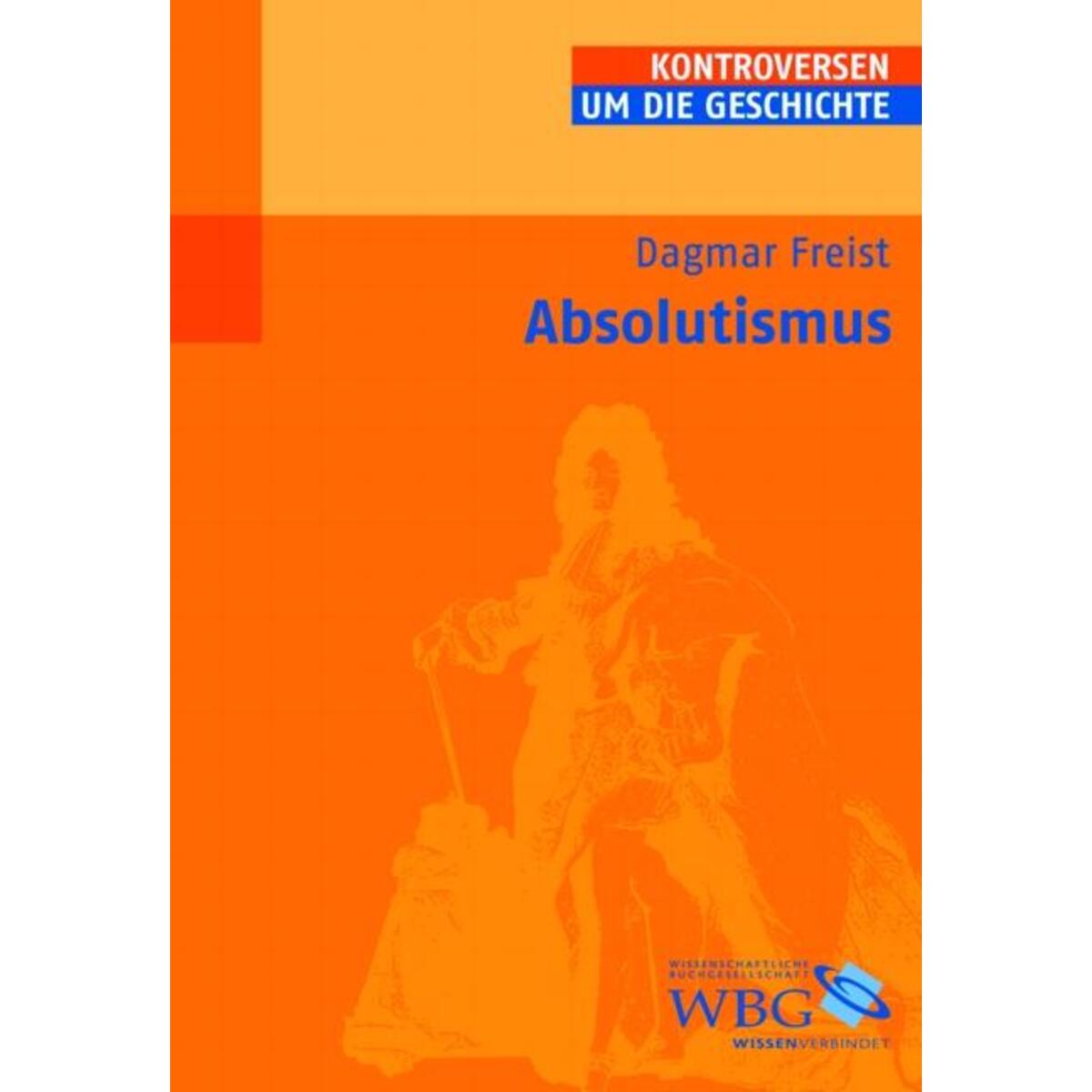 Absolutismus von wbg academic