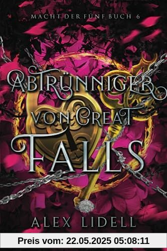 Abtrünniger von Great Falls, Macht der Fünf Buch 6: Fantasy Fae-Wandler Liebesroman Abtrünniger von Great Falls, Macht der Fünf Buch 6: Fantasy Fae-Wandler Liebesroman