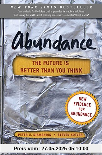Abundance: The Future Is Better Than You Think