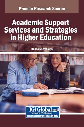Academic Support Services and Strategies in Higher Education von IGI Global