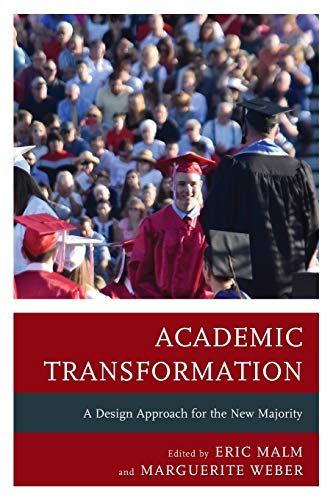Academic Transformation: A Design Approach for the New Majority von Rowman & Littlefield Publishers