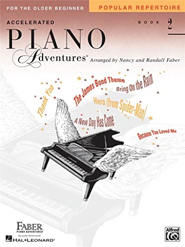 Accelerated Piano Adventures for the Older Beginner, Book 2: Popular Repertoire von Faber Piano Adventures