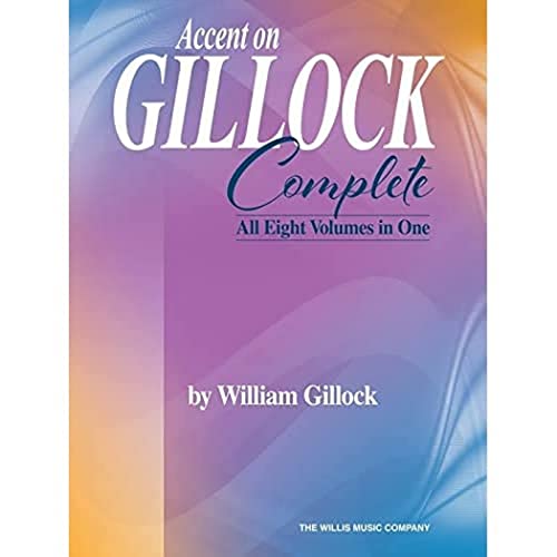 Accent on Gillock: Complete - All Eight Volumes in One von Willis Music