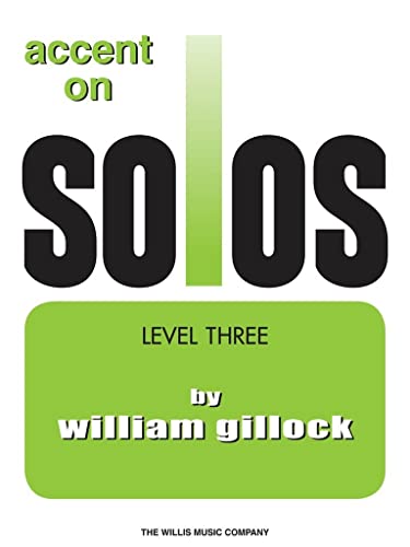 Accent on Solos Book 3 (Accent on Solos - Later Elementary, Band 3)