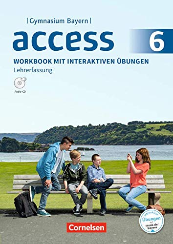 Access - Bayern: 6. Jahrgangsstufe - Workbook mit interaktiven Übungen auf scook.de - Lehrerfassung: Mit Audio-CD und Audios online von Cornelsen Verlag