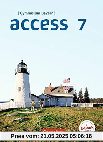 Access - Bayern: 7. Jahrgangsstufe - Schülerbuch: Festeinband Access - Bayern: 7. Jahrgangsstufe - Schülerbuch: Festeinband