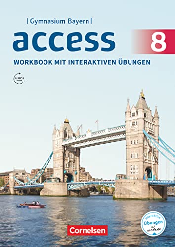 Access - Bayern 2017 - 8. Jahrgangsstufe: Workbook mit interaktiven Übungen online - Mit Audios online