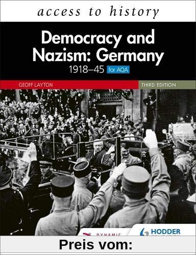 Access to History: Democracy and Nazism: Germany 1918–45 for AQA Third Edition