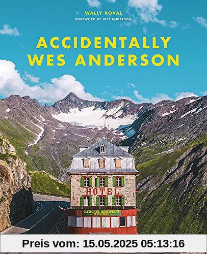 Accidentally Wes Anderson