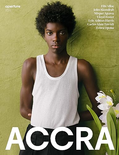 Accra: Aperture 252 (Aperture Magazine, 252)