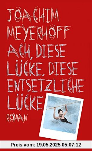 Ach, diese Lücke, diese entsetzliche Lücke: Roman. Alle Toten fliegen hoch, Teil 3 Ach, diese Lücke, diese entsetzliche Lücke: Roman. Alle Toten fliegen hoch, Teil 3