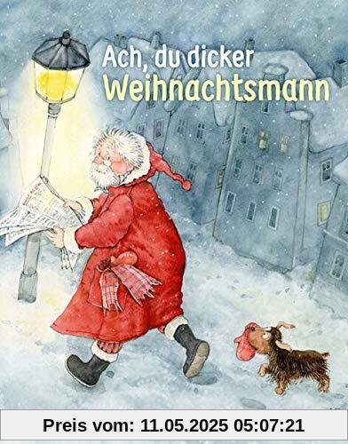 Ach, du dicker Weihnachtsmann Ach, du dicker Weihnachtsmann