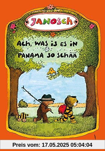 Ach, was is es in Panama so schää: Die Gschischt,   wie der kläne Tiger und des kläne Bärle  emol uf Panama gange sin (pfälzische Mundartfassung)