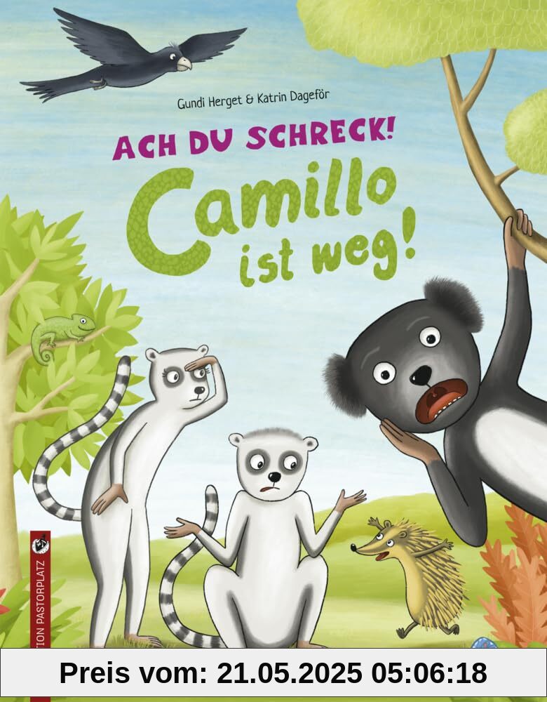 Ach du Schreck! Camillo ist weg! Ach du Schreck! Camillo ist weg!