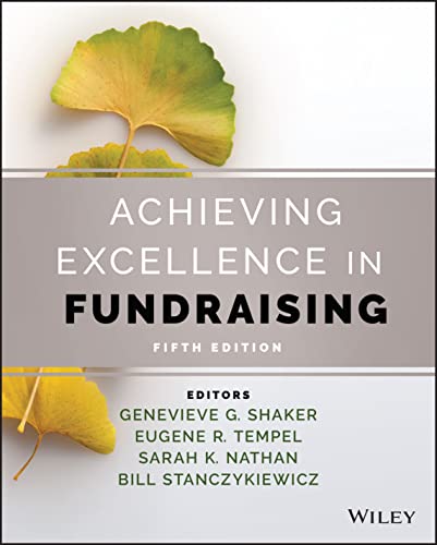 Achieving Excellence in Fundraising von John Wiley & Sons Inc