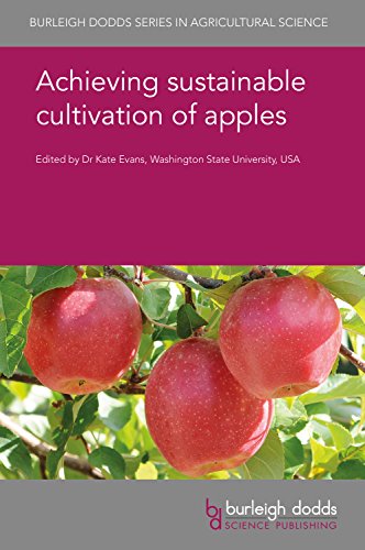 Achieving sustainable cultivation of apples (Burleigh Dodds Series in Agricultural Science, Band 18) von Burleigh Dodds Science Publishing Ltd