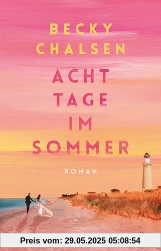 Acht Tage im Sommer: Roman | »Dieses Debüt ist die perfekte Sommerlektüre!« Adriana Trigiani Acht Tage im Sommer: Roman | »Dieses Debüt ist die perfekte Sommerlektüre!« Adriana Trigiani