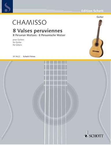 Acht peruanische Walzer: Gitarre. (Edition Schott) von Schott NYC