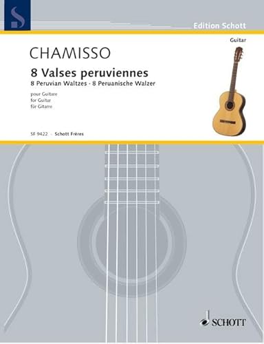 Acht peruanische Walzer: Gitarre. (Edition Schott)