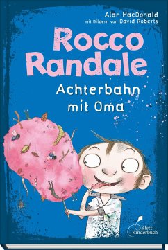 Achterbahn mit Oma / Rocco Randale Bd.5 von Klett Kinderbuch Verlag