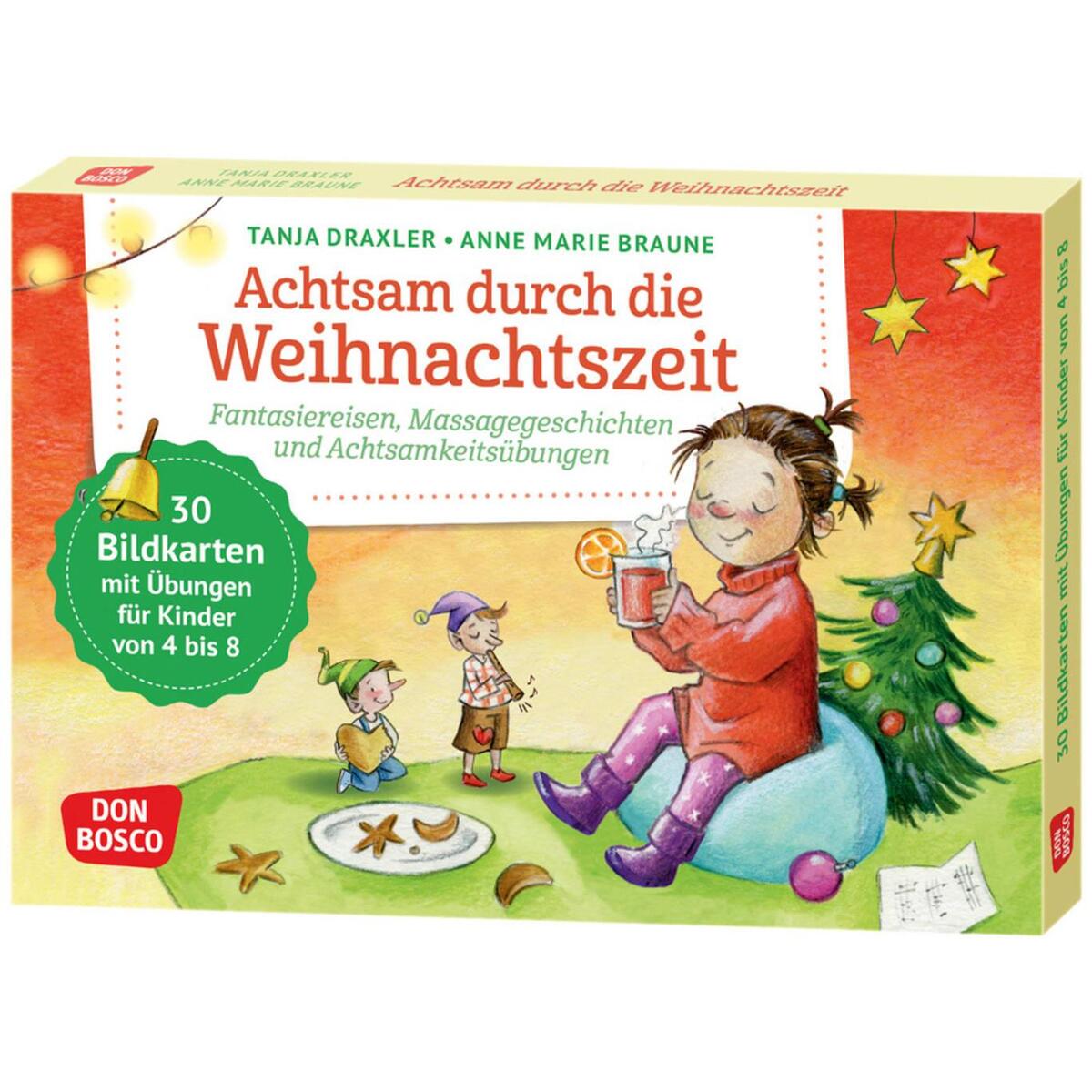 Achtsam durch die Weihnachtszeit von Don Bosco Medien GmbH