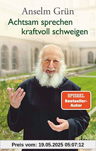 Achtsam sprechen - kraftvoll schweigen Achtsam sprechen - kraftvoll schweigen