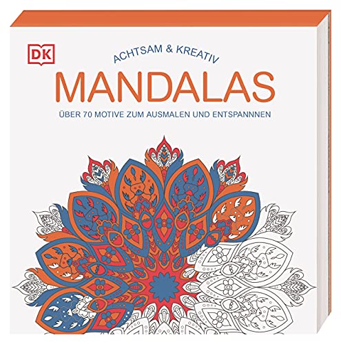 Achtsam & Kreativ. Mandalas: Über 70 Motive zum Ausmalen und Entspannen