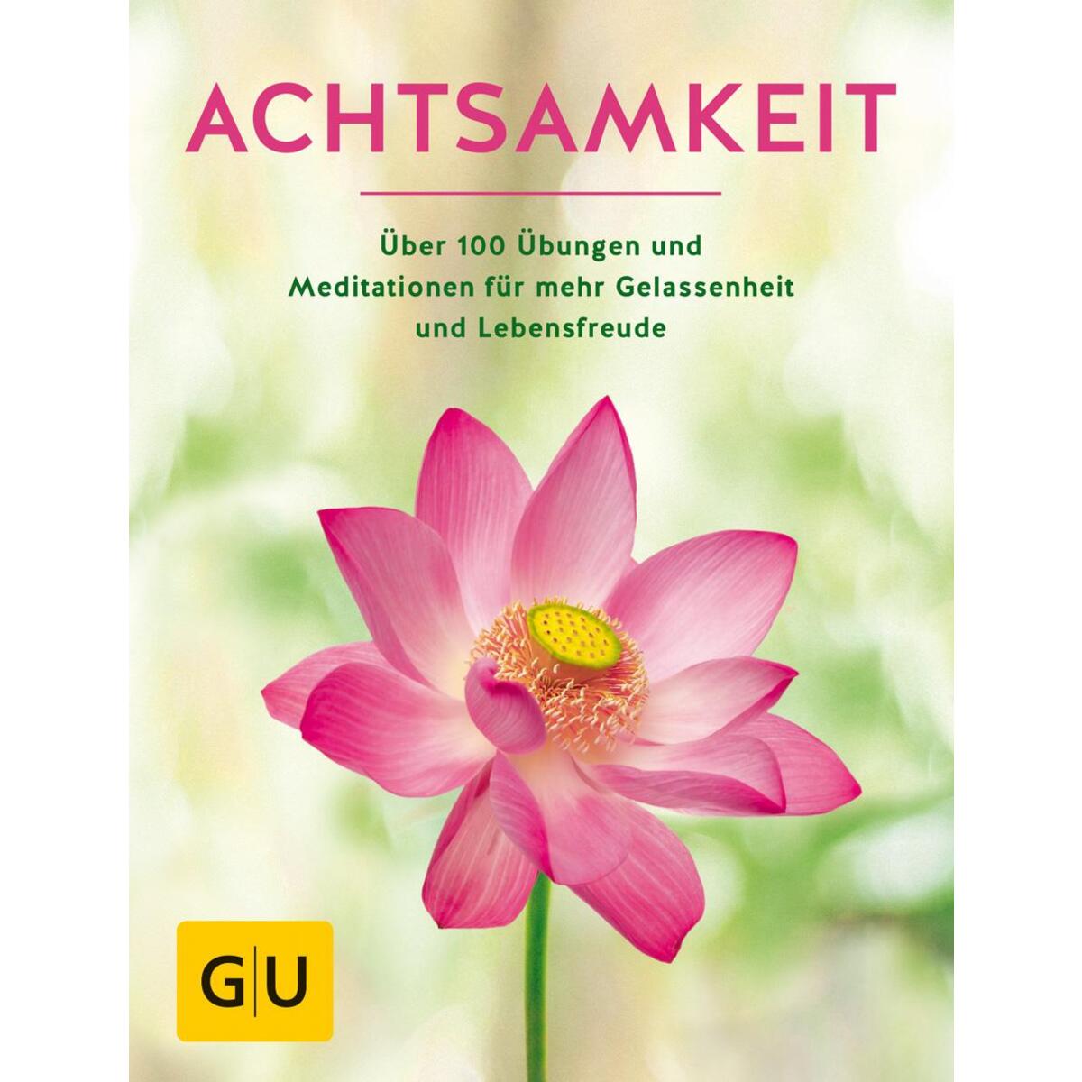 Achtsamkeit Achtsamkeit von Graefe und Unzer Verlag