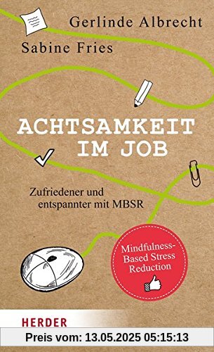 Achtsamkeit im Job